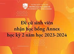 Học Bổng Annex Vnu University Là Gì Ạ ؟ ؟